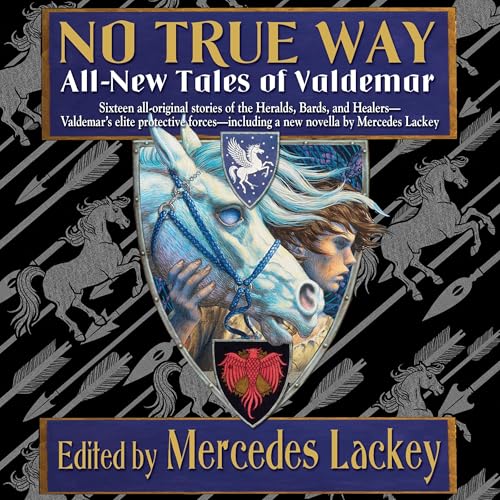 No True Way: All-New Tales of Valdemar
