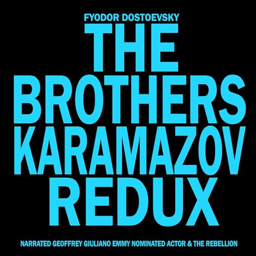 The Brothers Karamazov Redux