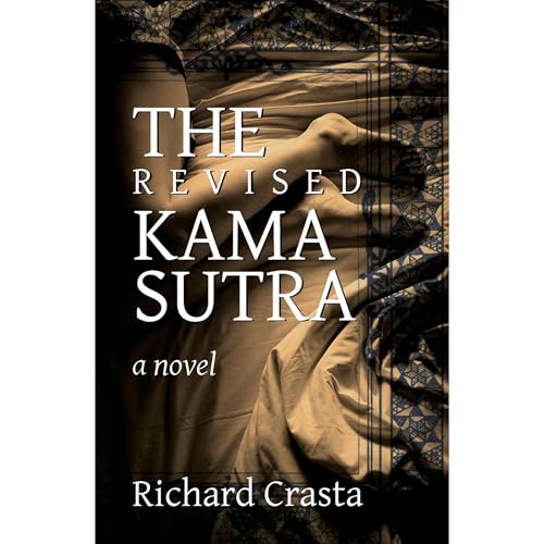The Revised Kama Sutra: A Novel