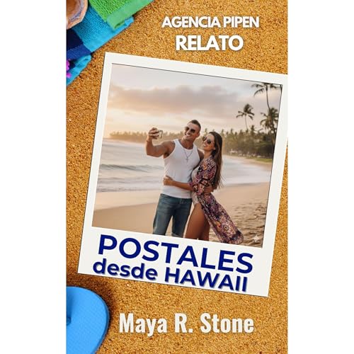Postales desde Hawaii. Relato de la Agencia Pipen.