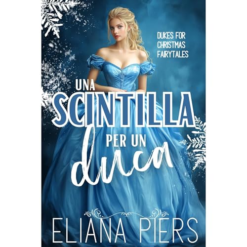 Una Scintilla per un duca