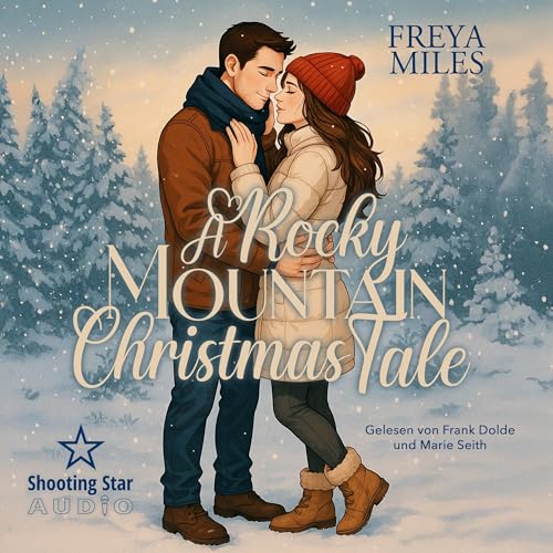 A Rocky Mountain Christmas Tale by Freya Miles