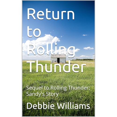 Return to Rolling Thunder by Debbie Williams