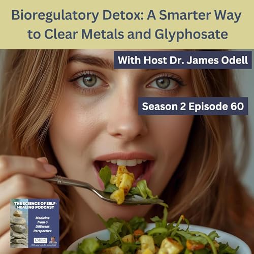 Bioregulatory Detox: A Smarter Way to Clear Metals and Glyphosate by Unknown