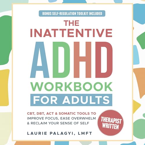The Inattentive ADHD Workbook for Adults