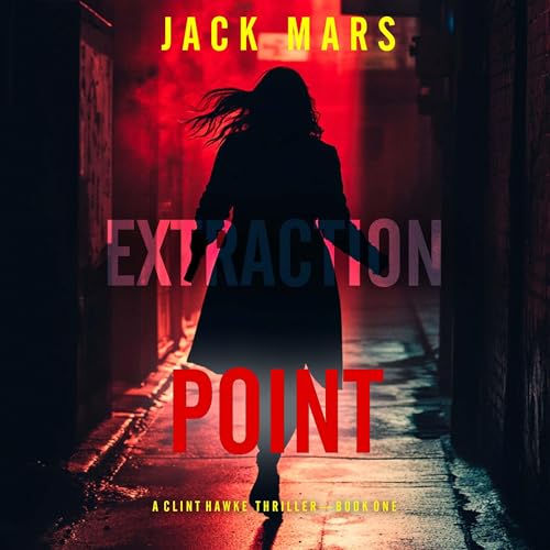 Extraction Point by Jack Mars