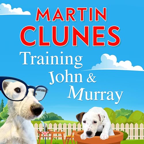 Training John and Murray by Martin Clunes