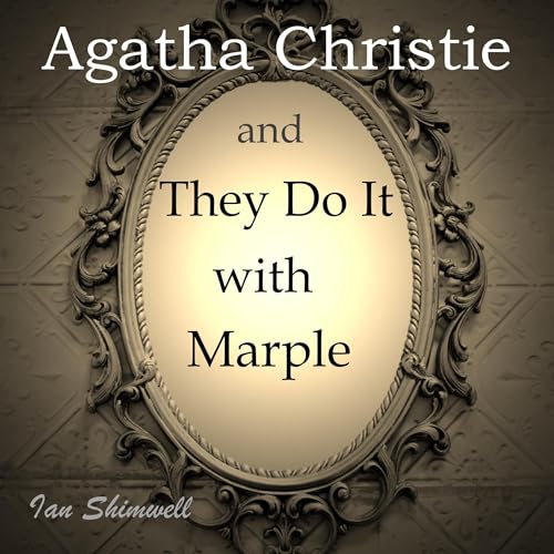 Agatha Christie and They Do It with Marple