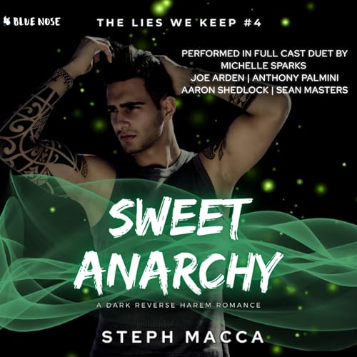 Sweet Anarchy by Steph Macca