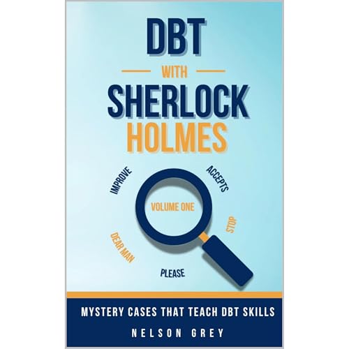 DBT With Sherlock Holmes: Volume I