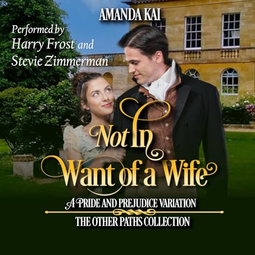 Not in Want of a Wife