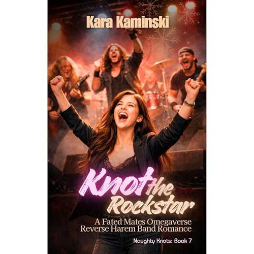 Knot the Rockstar by Kara Kaminski