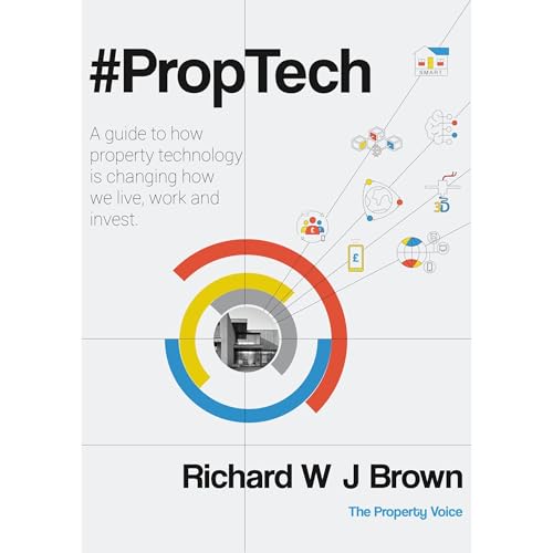 #PropTech by Richard W J Brown
