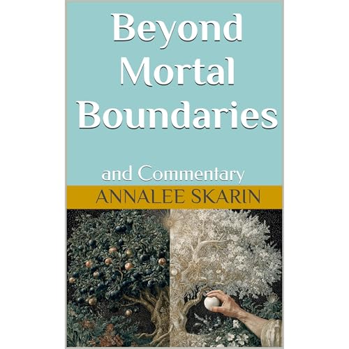 Beyond Mortal Boundaries by Annalee Skarin