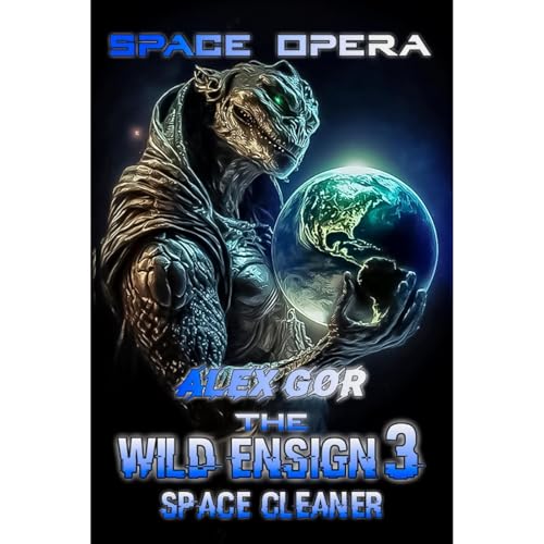 Space opera. The Wild Ensign 3: Space Cleaner