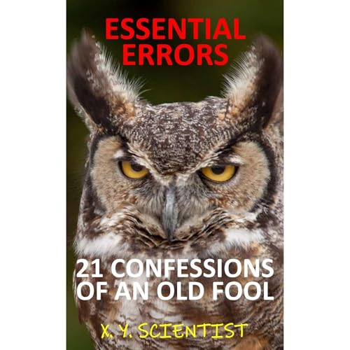 Essential Errors by X. Y. Scientist