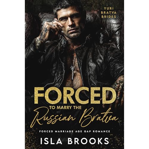 Forced to Marry the Russian Bratva