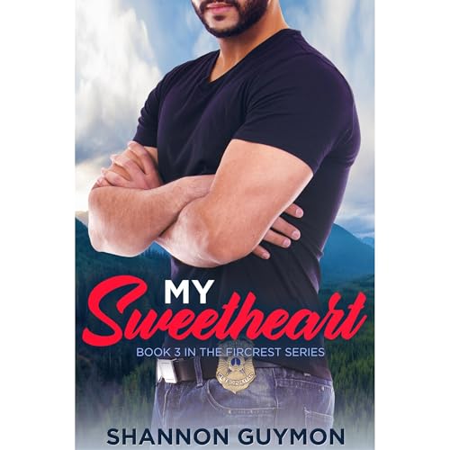 My Sweetheart: A Small Town Romance