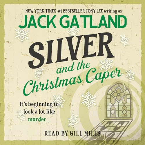 Silver - And the Christmas Caper
