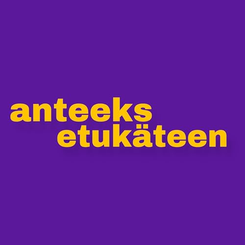 anteeks etukäteen by anteeks etukäteen
