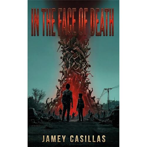 In the Face of Death by Jamey Casillas