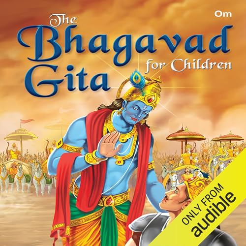 The Bhagavad Gita For Children