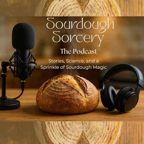 Sourdough Sorcery by Gloria MacDonald