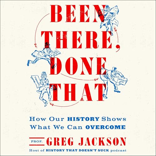 Been There, Done That by Greg Jackson