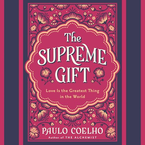 The Supreme Gift by Paulo Coelho