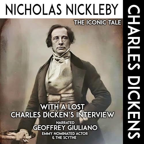 Nicholas Nickleby: The Iconic Tale