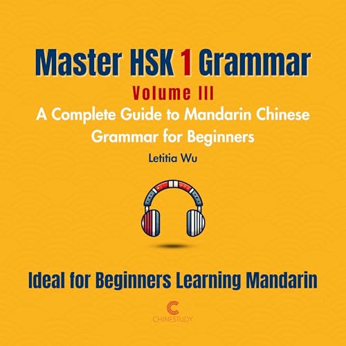 Master HSK 1 Grammar, Volume 3