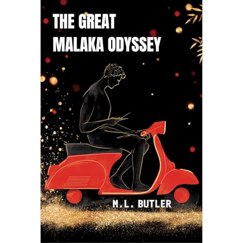 The Great Malaka Odyssey