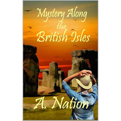 Mystery Along the British Isles (Travel Mystery Book 5)