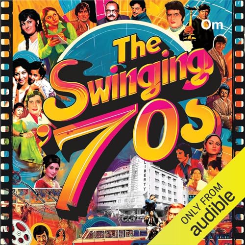 The Swinging 70's by Nirupama (Editor)