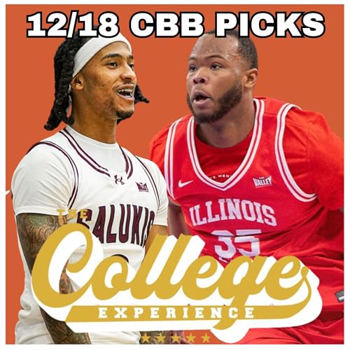 College Basketball Picks For December 18th | The College Experience: Basketball (Ep. 1043) by Unknown