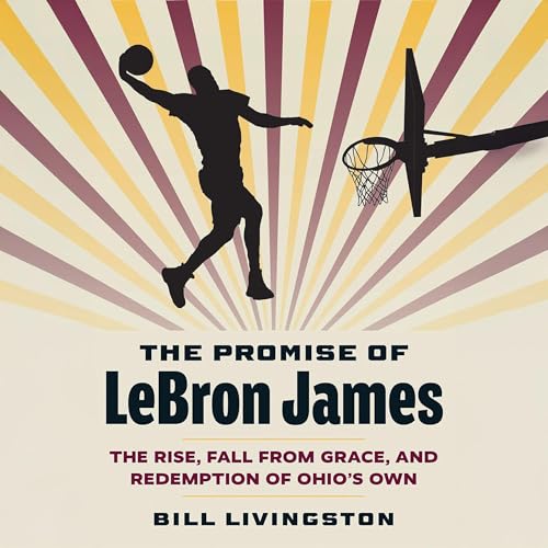 The Promise of LeBron James