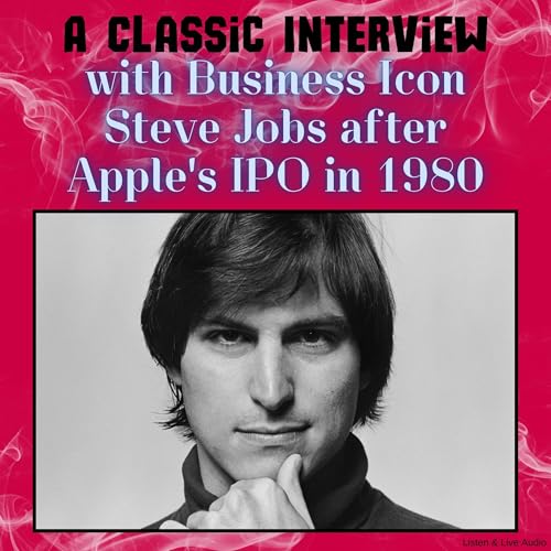 A Classic Interview with Business Icon Steve Jobs After Apple’s IPO in 1980