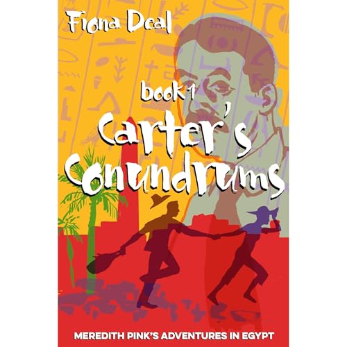 Carter's Conundrums - Book 1 of Meredith Pink's adventures in Egypt
