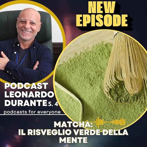 Episodio 327 del 19/12/25. Matcha: il risveglio verde della mente by Unknown