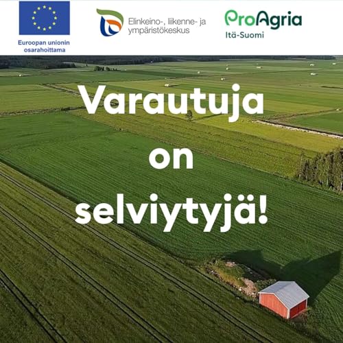 Varautuja on selviytyjä! by ProAgria