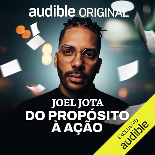 Do propósito à ação by Joel Jota