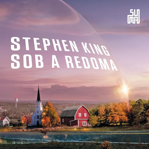 Sob a redoma by Stephen King