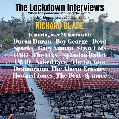 The Lockdown Interviews by Richard Blade