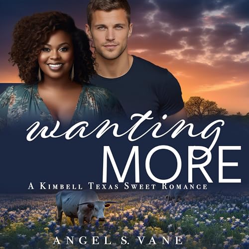 Wanting More by Angel S. Vane