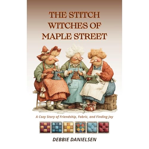 The Stitch Witches of Maple Street
