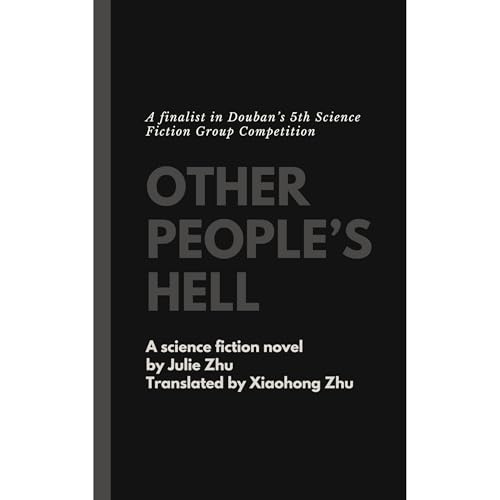 Other People’s Hell by Julie Zhu