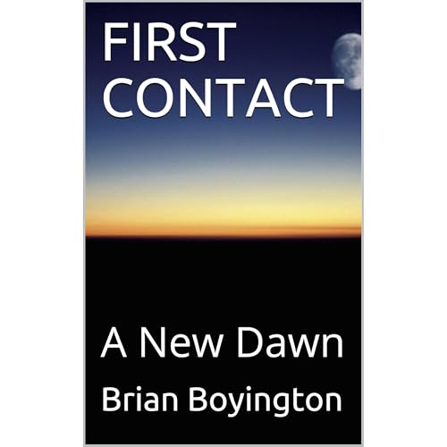 FIRST CONTACT by Brian Boyington