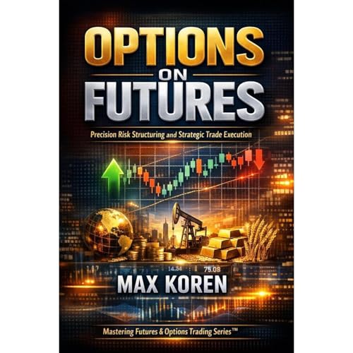 Options on Futures by Max Koren