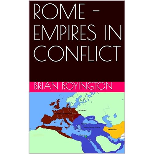 ROME - EMPIRES IN CONFLICT