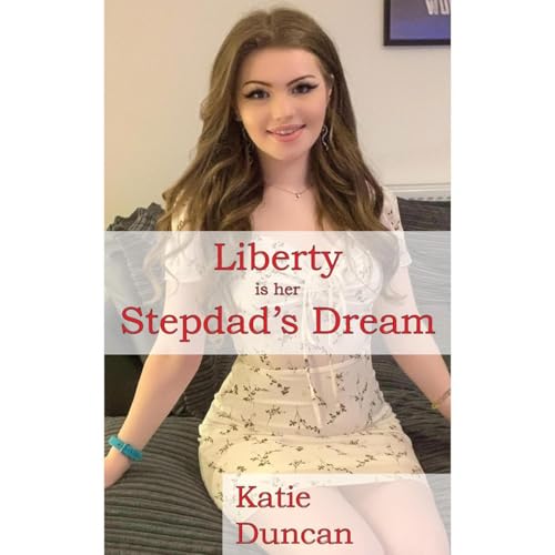 A Stepdad's Dream: Liberty